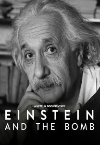 ดูหนังสารคดี ไอน์สไตน์และระเบิด Einstein and the Bomb เต็มเรื่อง ซับไทย