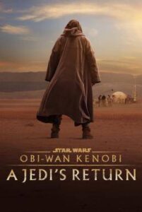 สารคดี โอบีวัน เคโนบี การกลับมาของเจได Obi-Wan Kenobi: A Jedi’s Return พากย์ไทย
