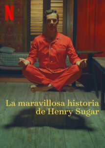 ดูหนังฝรั่งออนไลน์ The Wonderful Story of Henry Sugar and Three Moreเต็มเรื่อง พากย์ไทย